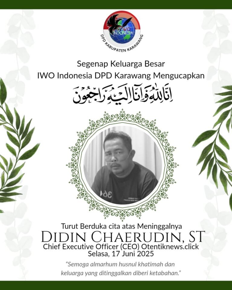 IWOI DPD Karawang Berduka, Wartawan Senior Didin Chaerudin Tutup Usia di RSUD Karawang