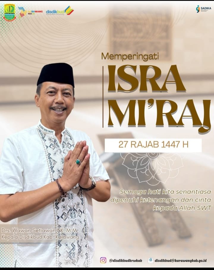 Momentum Isra Mi’raj, Disdikbud Karawang Dorong Pembentukan Karakter Siswa